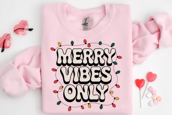 Download Merry Vibes Only Sweatshirt, Retro Vibes - Retro vibes Collection